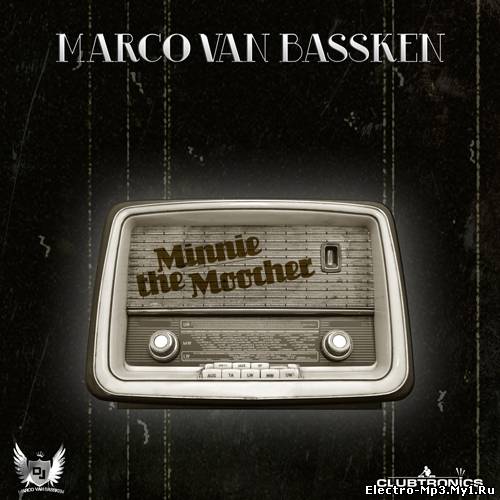 Marco van Bassken - Minnie The Moocher (DJs From Mars Club Remix)