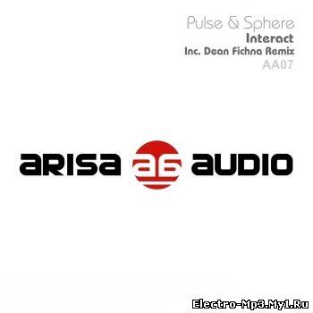 Pulse and Sphere - Interact (Original Mix)
