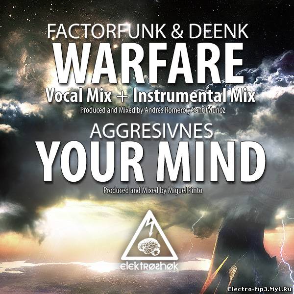 Factorfunk and Deenk - Warfare (Origina Mix)