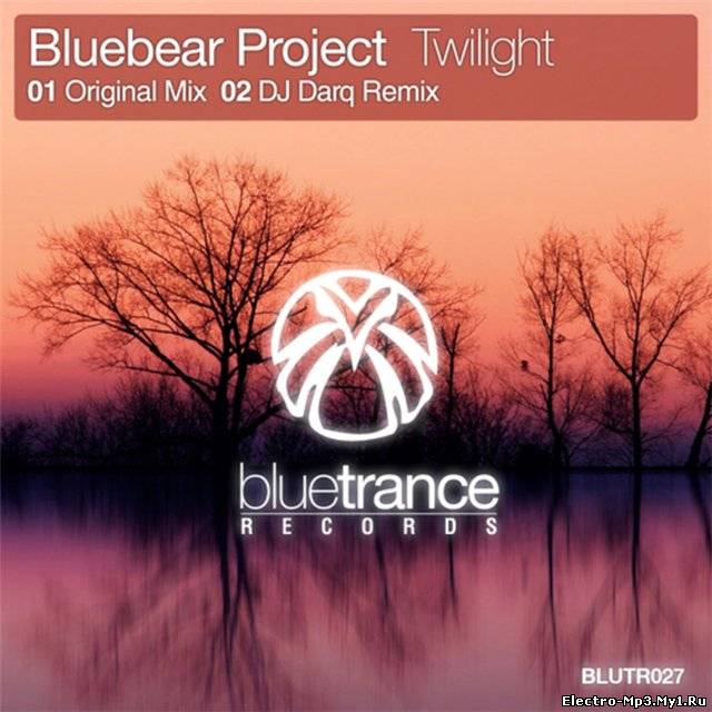Bluebear Project - Twilight (DJ Darq Remix)