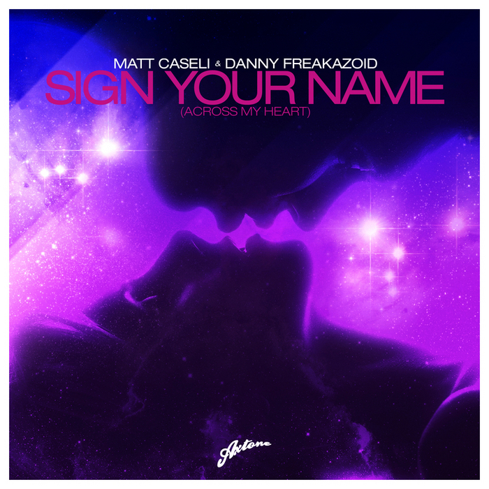 Danny Freakazoid, Matt Caseli – Sign Your Name (Across My Heart) (Denzal Park Remix)