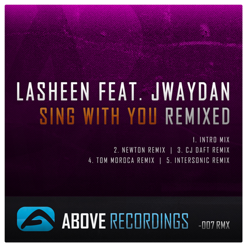 Lasheen feat Jwaydan - Sing With You (Intersonic Remix)