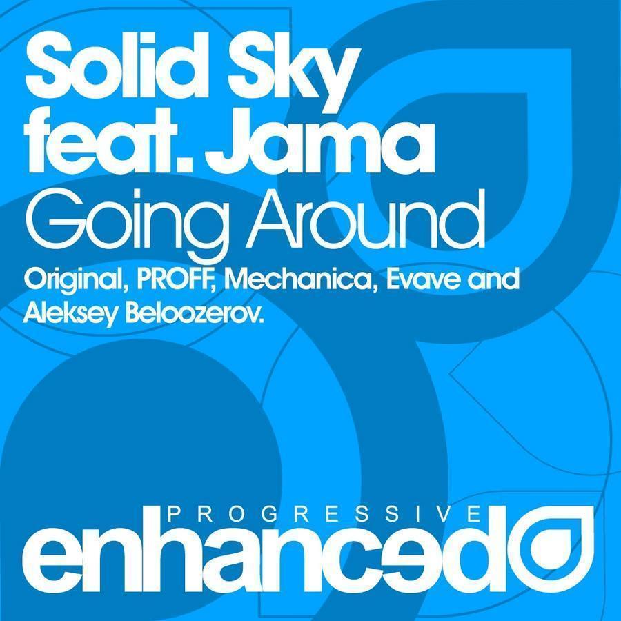 Solid Sky Feat. Jama - Going Around (Evave Remix)