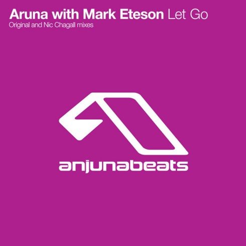 Aruna with Mark Eteson - Let Go (Original Mix)