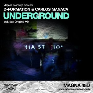 D-Formation & Carlos Manaca - Underground (Original Mix)