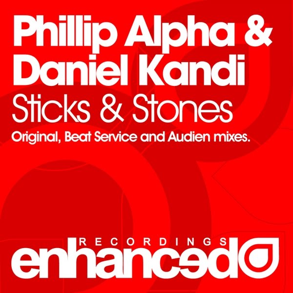 Phillip Alpha & Daniel Kandi - Sticks & Stones (Original Mix)