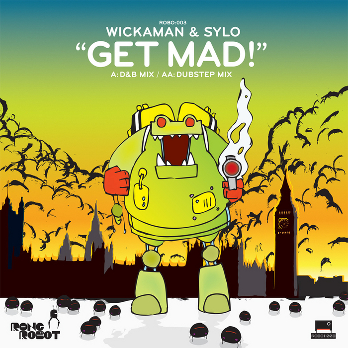 Wickaman & Sylo – Get Mad! (DnB Mix)