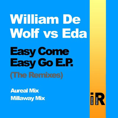 Eda & William De Wolf - Easy Come (Aureal Remix)