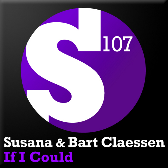 Susana & Bart Claessen - If I Could (Dan Stone Remix)
