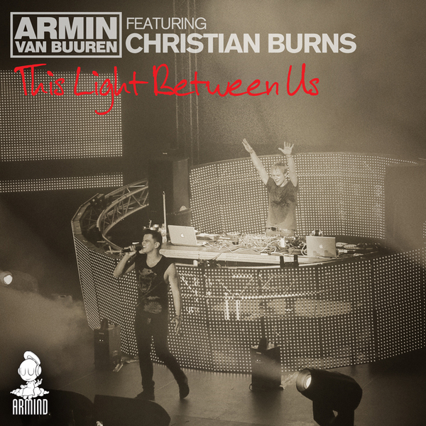 Armin van Buuren feat. Christian Burns - This Light Between Us (Dabruck & Klein Remix)