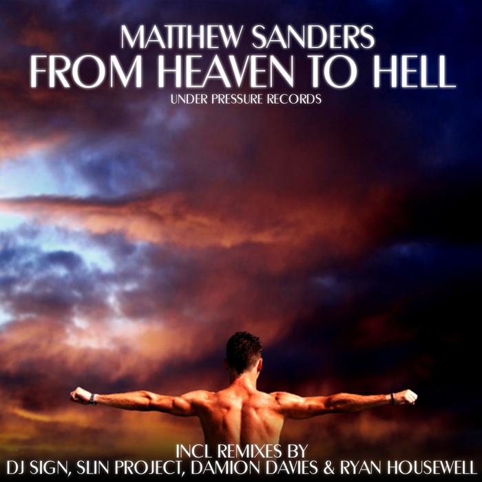 Matthew Sanders - From Heaven To Hell (Slin Project Remix)