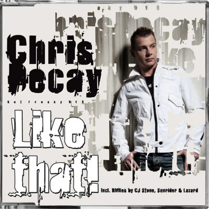 Chris Decay - Like That (Original Club Mix)