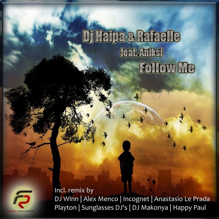 DJ Haipa & Rafaelle - Follow Me (feat. Aniksi) (Playton Remix)