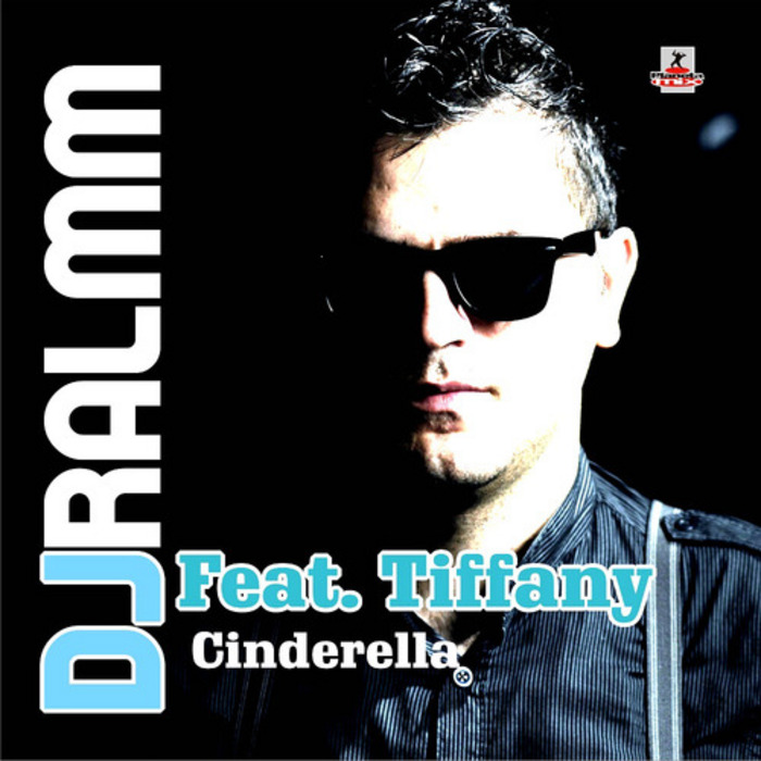 DJ Ralmm feat. Tiffany - Cinderella (Original Mix)