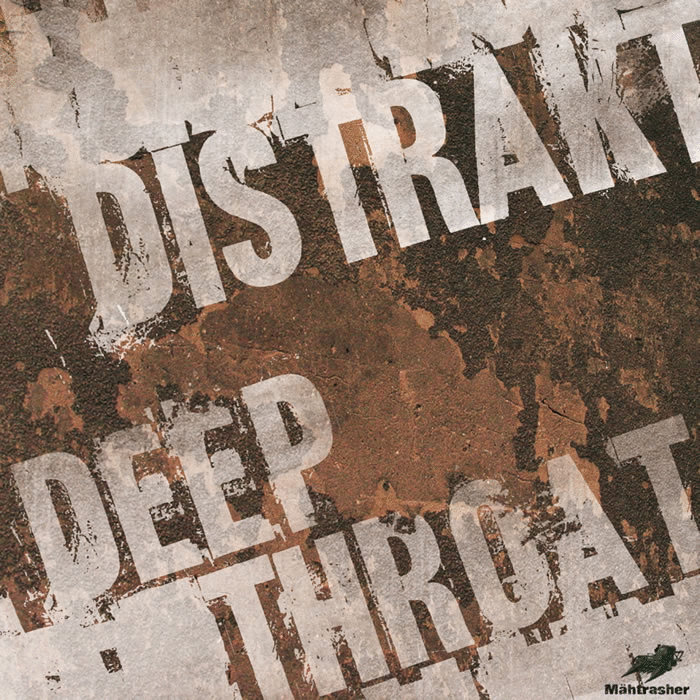 Distrakt – Deep Throat (Shameboy Remix)
