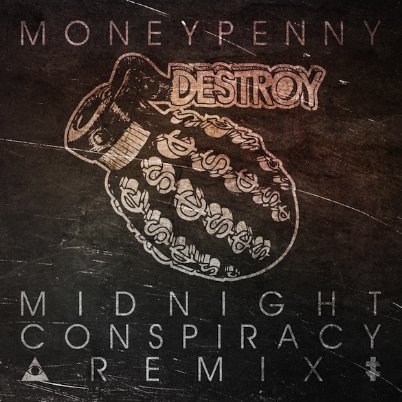 Moneypenny – Destroy (Midnight Conspiracy Remix)