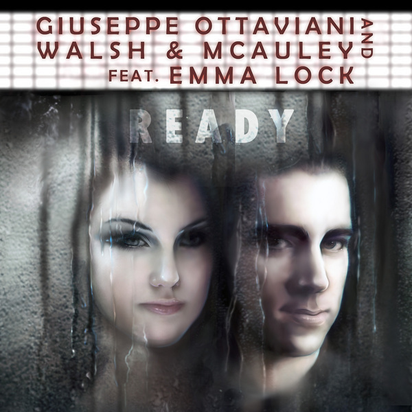Giuseppe Ottaviani meets Walsh & McAuley feat. Emma Lock - Ready (Original Mix)