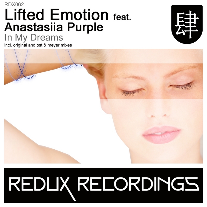 Lifted Emotion feat. Anastasiia Purple - In My Dreams (Оriginal vocal mix)