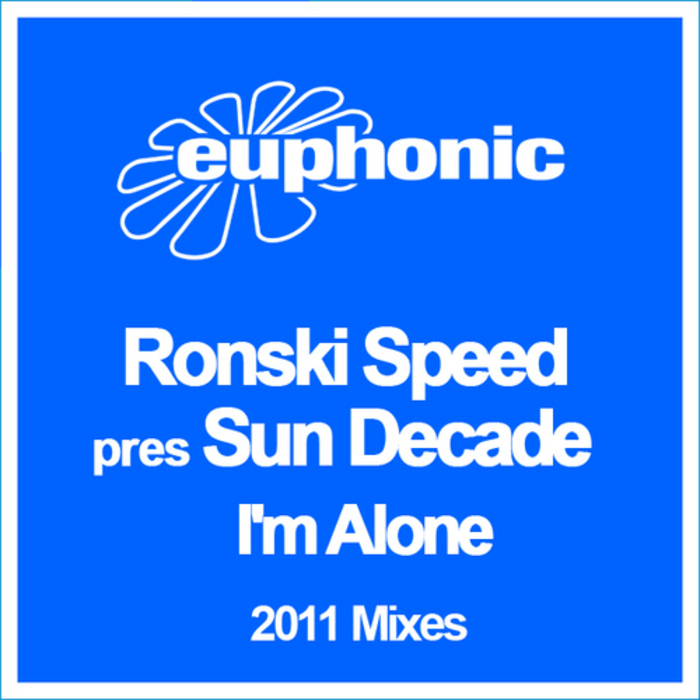 Ronski Speed & Sun Decade - Im Alone (Lost Stories Remix)