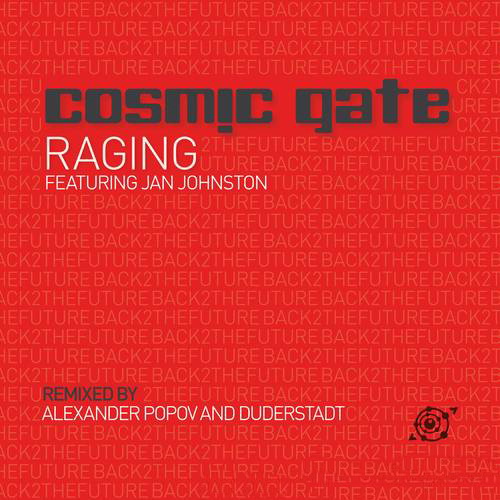 Cosmic Gate feat. Jan Johnston - Raging (Duderstadt Remix)