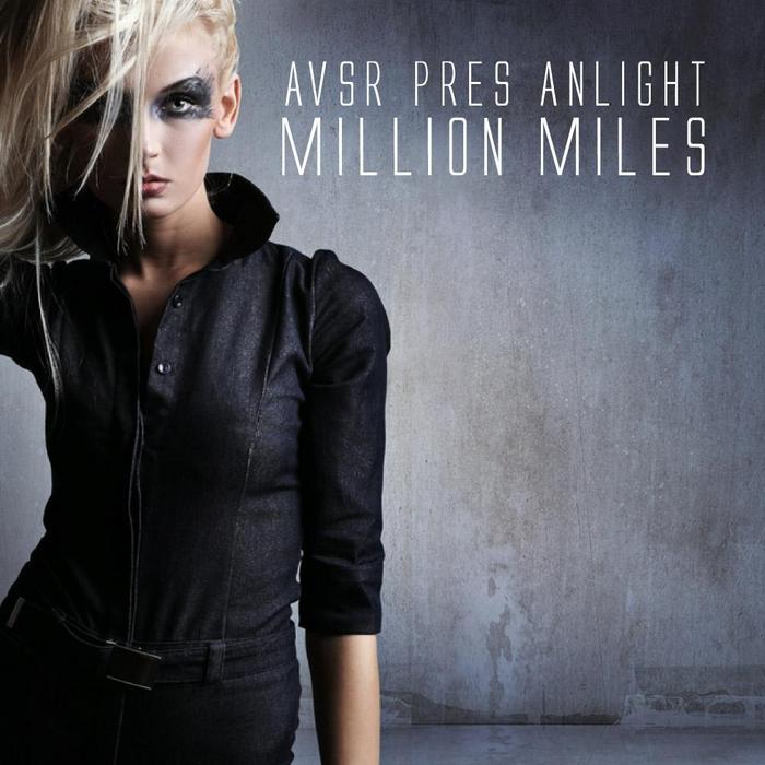 AVSR Pres Anlight - Million Miles (Mms Project Remix)