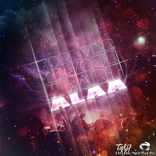 Alaa - Forever In Your Heart (Original Mix)