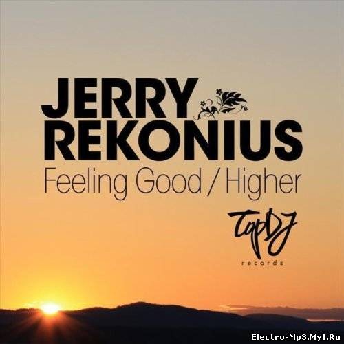Jerry Rekonius - Feeling Good (Original Mix)
