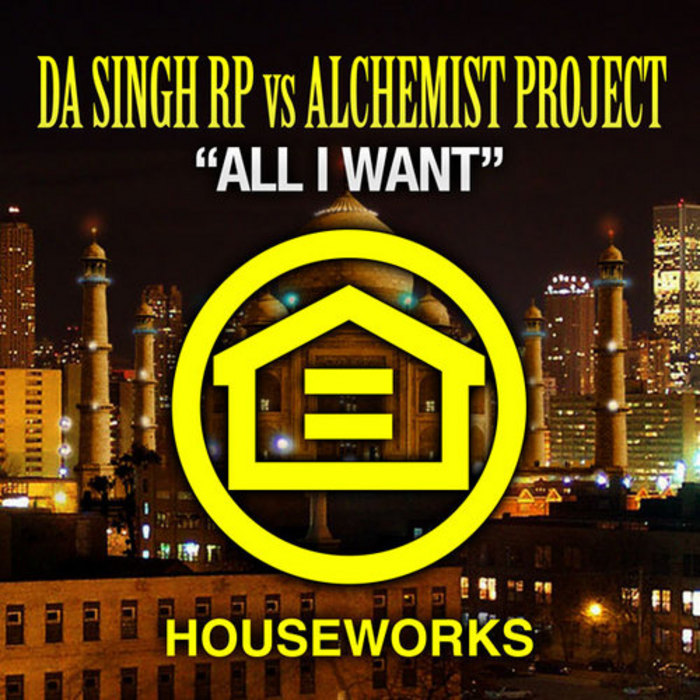 Da Singh Rp vs. Alchemist Project - All I Want (Extended Mix)