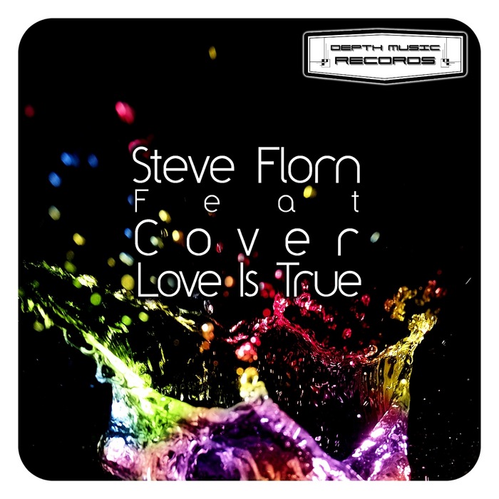 Steve Florn feat. Cover - Love Is True (Disco Reason Remix)