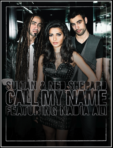 Sultan & Ned Shepard feat. Nadia Ali – Call My Name (Kaskade Remix)